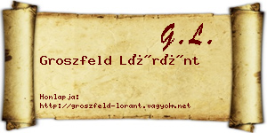 Groszfeld Lóránt névjegykártya